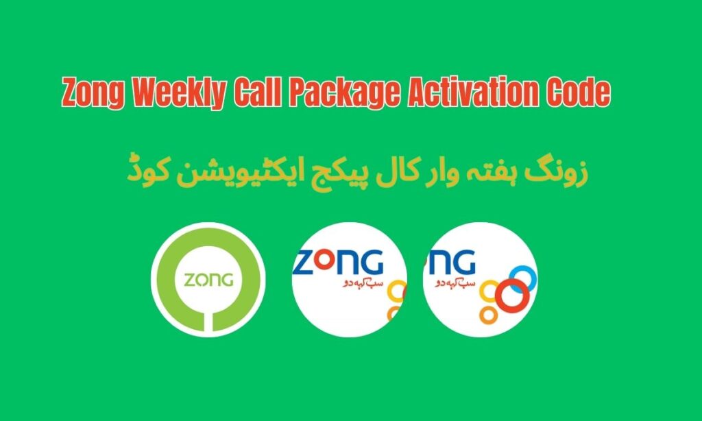 Zong Weekly Call Package Activation Code